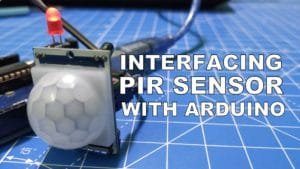 How to use PIR Sensor with Arduino